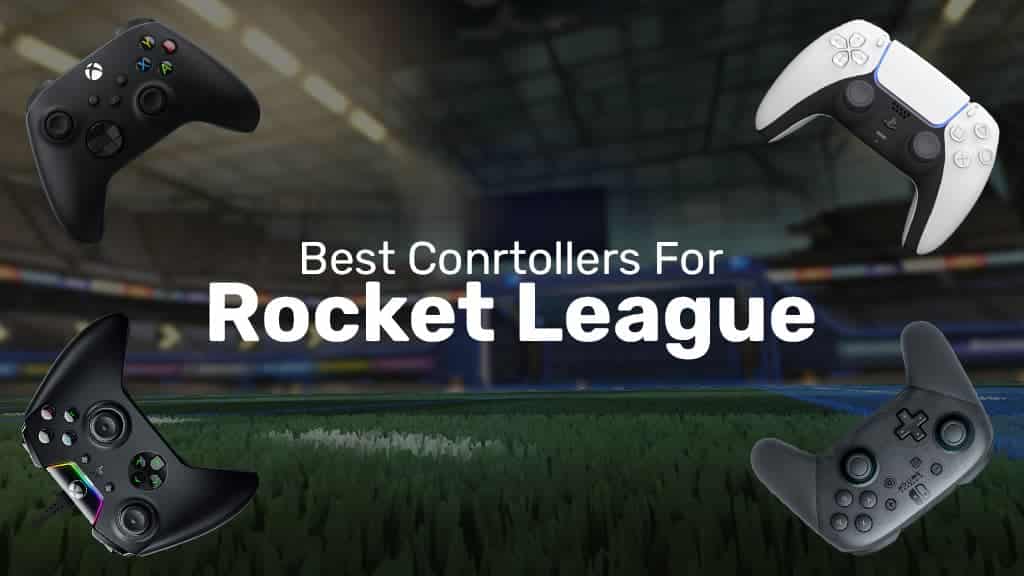 Best Controller For Rocket League In 21 Whatifgaming